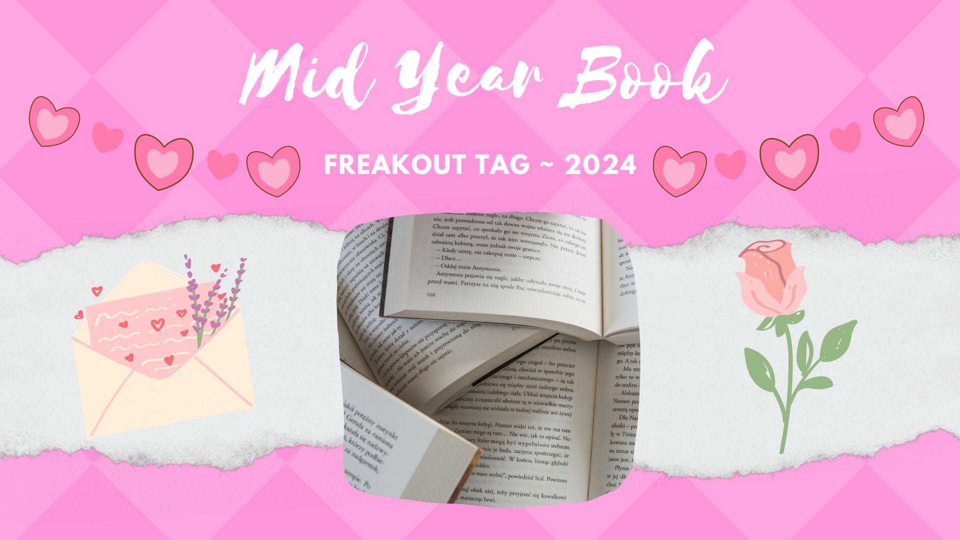 Mid Year Book Freakout Tag 2024